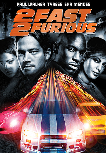 2 Fast 2 Furious (2003)