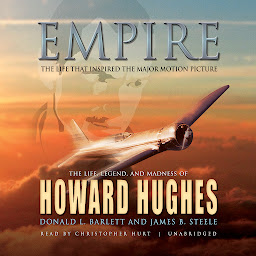 Icon image Empire: The Life, Legend, and Madness of Howard Hughes
