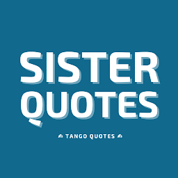 Icon image Sister Quotes and Sayings