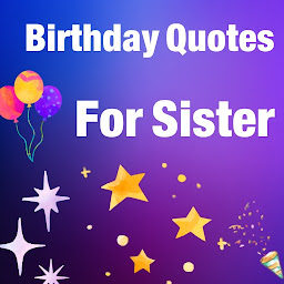 Icon image Birthday Quotes For Sister