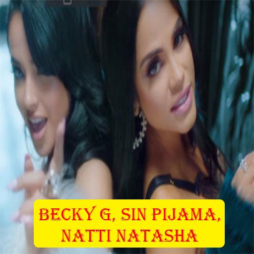 Song ?  ?Becky G, SIN PIJAMA, Natti Natasha 2020
