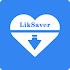Save it—LikSaver like video downloder1.0.1.6