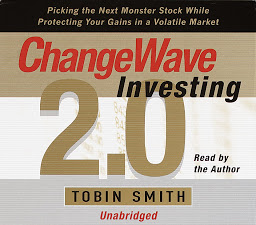 Icon image Changewave Investing 2.0: Picking the Next Monster Stocks While Protecting Your Gains in a Volatile Market