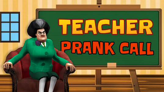 Prank Scary Fake Call Teacher