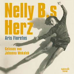 Obraz ikony: Nelly B.s Herz (Ungekürzte Lesung)