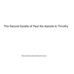 صورة رمز The Second Epistle of Paul the Apostle to Timothy