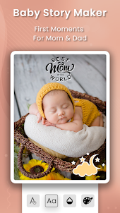 Baby Story Maker : Baby Pics