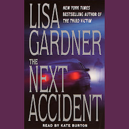 Icon image The Next Accident: An FBI Profiler Novel