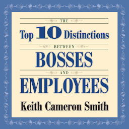 图标图片“The Top 10 Distinctions Between Bosses and Employees”