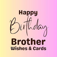 birthday brother wishes