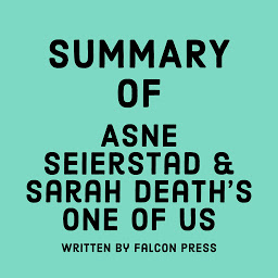 Icon image Summary of Asne Seierstad & Sarah Death's One of Us