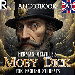 Icon image Moby Dick for English Students. Level A1 Beginners.