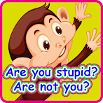 stupid