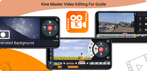 Download Pro Guide For KineMaster Video Editing 2021 Free for Android - Pro  Guide For KineMaster Video Editing 2021 APK Download 