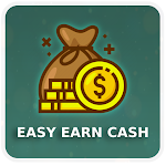 Cover Image of ダウンロード Easy Earn Cash - Earn Money Daily Reward 1.0 APK