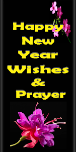 New Year Wishes & Prayer