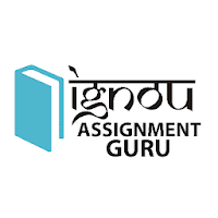 IGNOU Solved Assignment - Assignment GURU