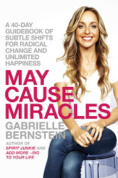 Imagen de icono May Cause Miracles: A 40-Day Guidebook of Subtle Shifts for Radical Change and Unlimited Happiness