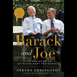 Icon image Barack and Joe: The Making of an Extraordinary Partnership