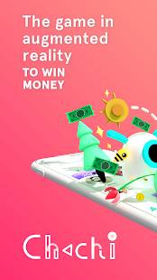Chachi - Game augmented reality 💸 Win money Screenshot