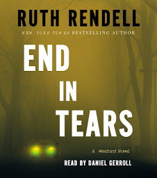 Obraz ikony: End in Tears: A Wexford Novel