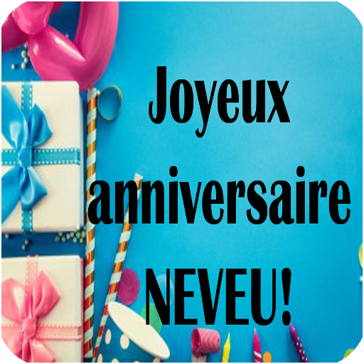 Joyeux Anniversaire Neveu Applications Sur Google Play