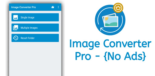 Image Converter Pro Mod APK 2.2 (Pro)