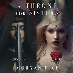 Icon image A Throne for Sisters (Books 3 and 4)