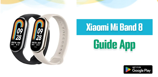 Xiaomi Mi Smart Band 8 Guide