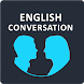 English Conversation - Androidアプリ