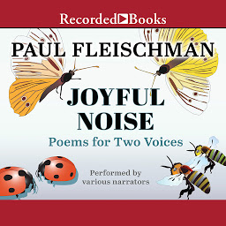 Icon image Joyful Noise: Poems for Two Voices