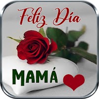 Feliz Día de la Madre