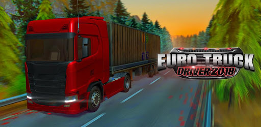 Euro Truck Driver 2018 v4.0 MOD APK (Unlimited Money/Gold)