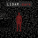 Herunterladen LiDAR.dark Installieren Sie Neueste APK Downloader