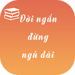 Cover Image of ダウンロード Đời ngắn đừng ngủ dài 1.0.5 APK