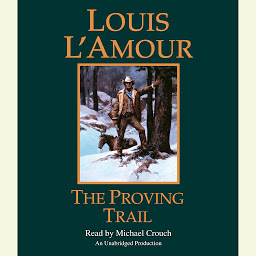 Icon image The Proving Trail: A Novel