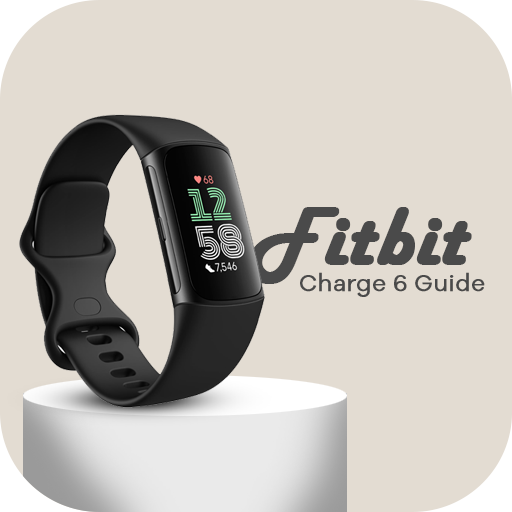 FITBIT Charge 6 Guide