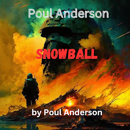 Icon image Poul Anderson: Snowball