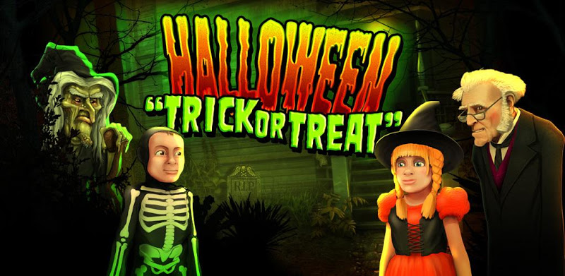 Halloween : Trick or Treat