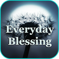 Everyday Blessing