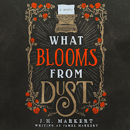 Icon image What Blooms From Dust