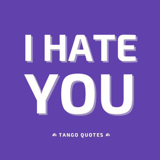 I Hate You Quotes and Sayings Download on Windows