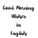 Good Morning Wishes in English icon