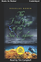 Icon image The Final Voyage of Sea Explorer: Part Of The Alexander Family Chronicles
