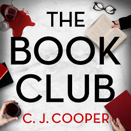 Icon image The Book Club: An absolutely gripping psychological thriller with a killer twist