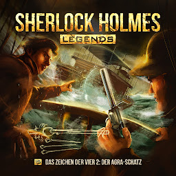 Obraz ikony: Sherlock Holmes Legends, Folge 15: Das Zeichen der Vier II: Der Agra-Schatz