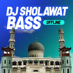 DJ Sholawat Bass Offline