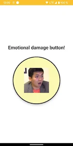 Emotional damage button