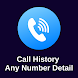 Call History Any Number Detail - Androidアプリ