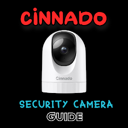 CINNADO Security Camera Guide: Download & Review